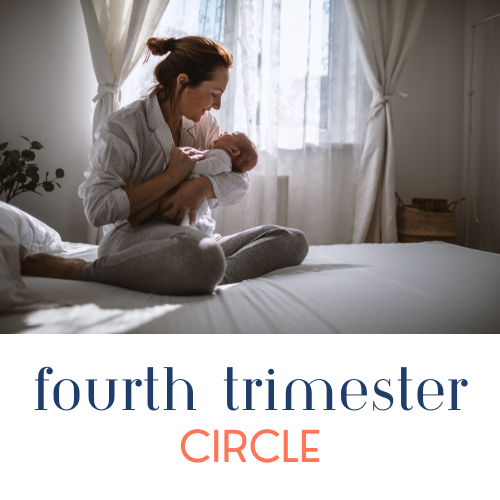 Fourth Trimester Circle
